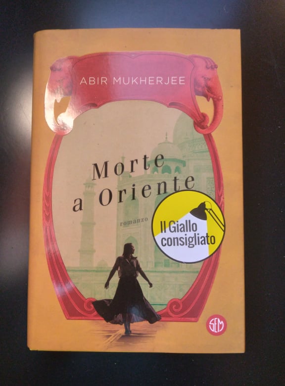 “Morte a Oriente” – Abir Mukherjee