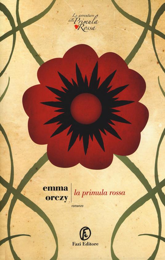 “La Primula Rossa” – Emma Orczy