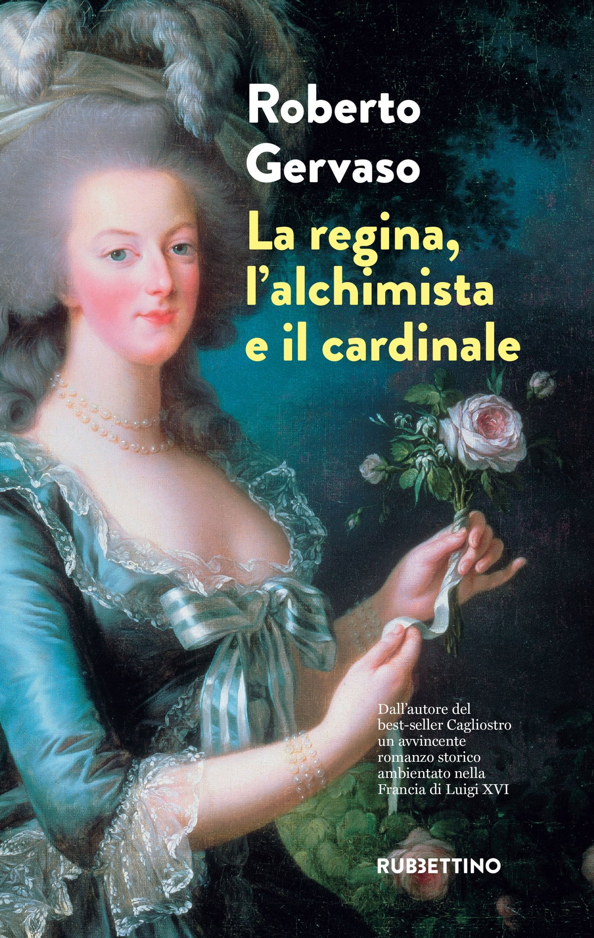 “La regina, l’alchimista e il cardinale” – Roberto Gervaso