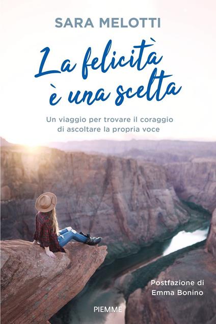 “La felicità è una scelta” – Sara Melotti