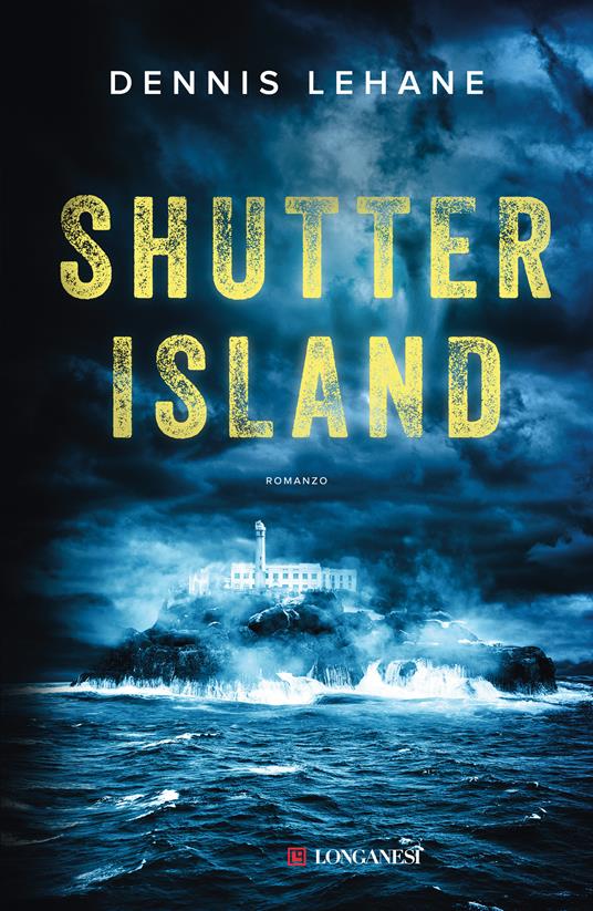 “Shutter Island” – Dennis Lehane