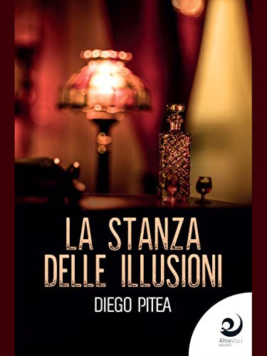 “La stanza delle illusioni” – Diego Pitea