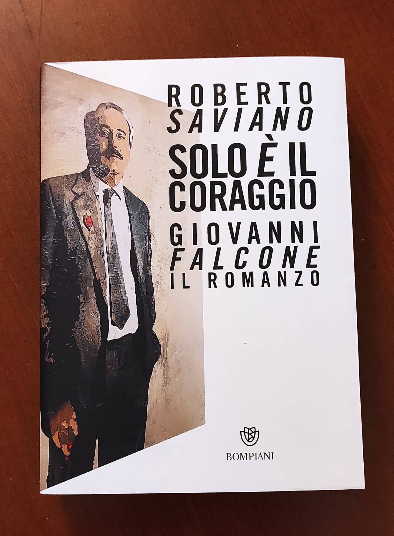 “Solo è il coraggio. Giovanni Falcone” – Roberto Saviano