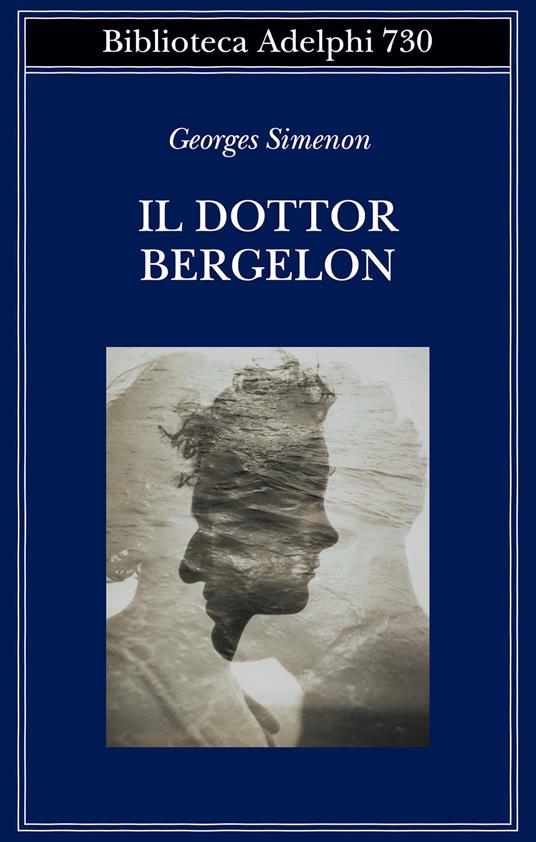 “Il dottor Bergelon” – Georges Simenon