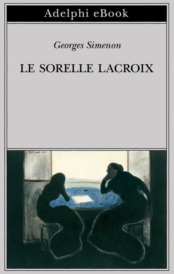 “Le sorelle Lacroix” – Georges Simenon
