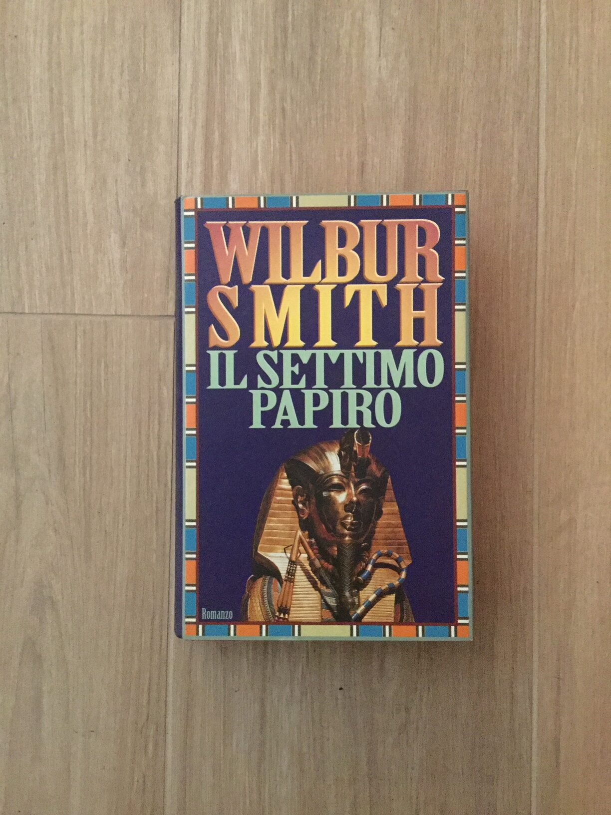 “Il settimo papiro” – Wilbur Smith