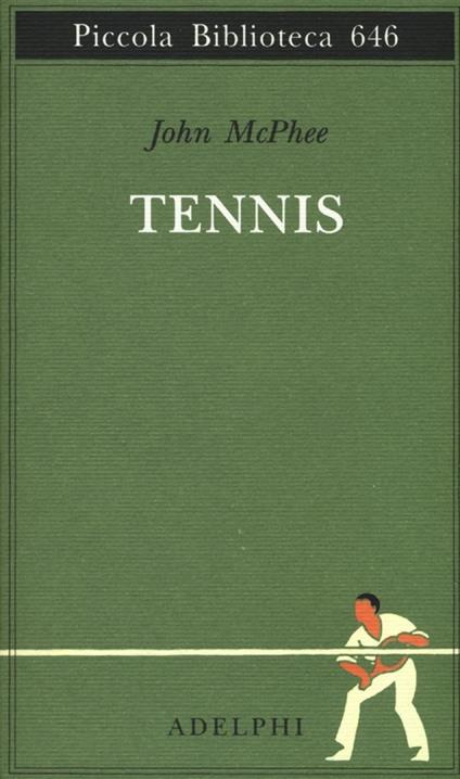 “Tennis” – John McPhee