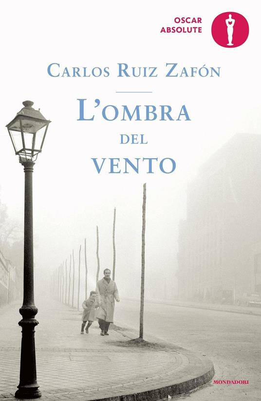 “L’ombra del vento” – Carlos Ruiz Zafòn