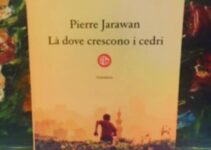 “Là dove crescono i cedri” – Pierre Jarawan