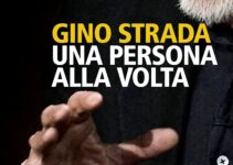 “Una persona alla volta” – Gino Strada