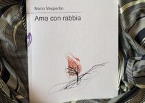 “Ama con rabbia” – Nerio Vespertin