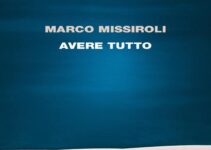 “Avere Tutto” – Marco Missiroli