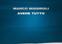 “Avere Tutto” – Marco Missiroli