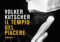 “Il tempio del piacere” – Volker Kutscher