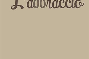 “L’abbraccio” – Ernesto Masina