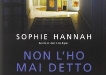 “Non l’ho mai detto” – Sophie Hannah
