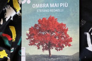 “Ombra mai più” – Stefano Redaelli