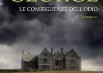 “Le conseguenze dell’odio” – Elizabeth George