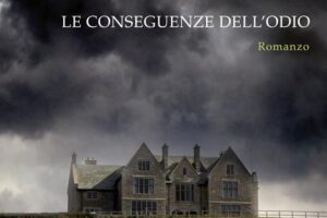 “Le conseguenze dell’odio” – Elizabeth George