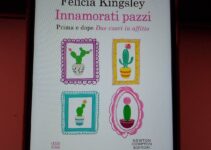 “Innamorati pazzi” – Felicia Kingsley