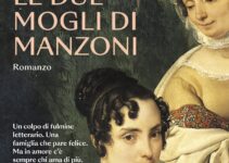 “Le due mogli di Manzoni” – Marina Marazza