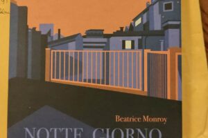 “Notte, giorno, notte” – Beatrice Monroy