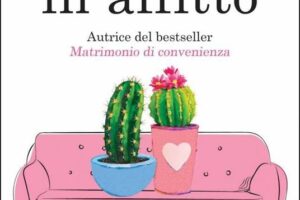 “Due cuori in affitto” – Felicia Kingsley