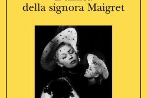 “L’amica della signora Maigret” – Georges Simenon