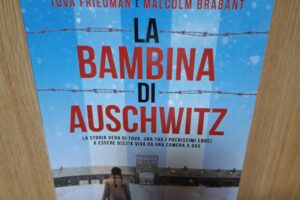 “La bambina di Auschwitz” – Tova Friedman e Malcolm Brabant 