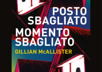 “Posto sbagliato, momento sbagliato” – Gillian McAllister