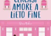 “Cercasi amore a lieto fine” – Paola Servente