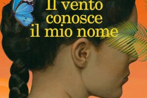 “Il vento conosce il mio nome” – Isabel Allende