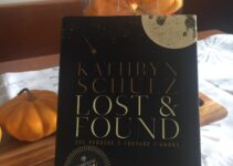 “Lost & found” – Kathryn Schulz