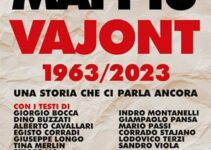 “Mai più Vajont” – Paolo Di Stefano e Riccardo Iacona