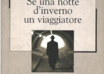 “Se una notte d’inverno un viaggiatore” – Italo Calvino