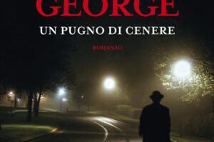 “Un pugno di cenere” – Elizabeth George