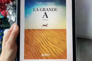 “La grande A” – Giulia Caminito