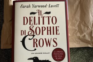 “Il delitto di Sophie Crows” – Sarah Yarwood-Lovett