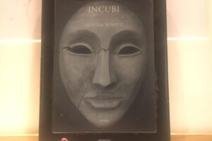 “Incubi” – Patrizia Benetti