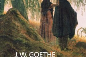 “I dolori del giovane Werther” – J. W. Goethe