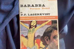 “Barabba” – Pär Lagerkvist