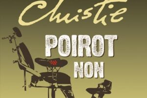 “Poirot non sbaglia” – Agatha Christie