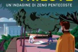 “Il mostro di Trieste” – Gianluca Rampini