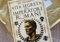 “Vita segreta degli imperatori romani” – Sara Prossomariti