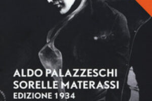 “Le sorelle Materassi” – Aldo Palazzeschi
