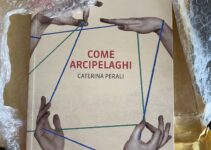 “Come arcipelaghi” – Caterina Perali