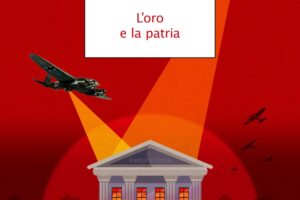 “L’oro e la patria” – Federico Fubini