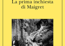 “La prima inchiesta di Maigret” – George Simenon