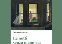 “Le notti senza memoria” – Carmelo Sardo
