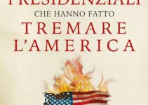 “Gli scandali presidenziali che hanno fatto tremare l’America” – Massimo Manzo